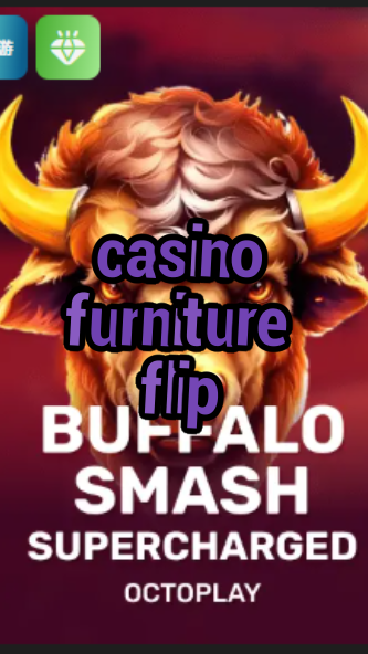 casino furniture flip-w4cy2mdjlx2bf.com